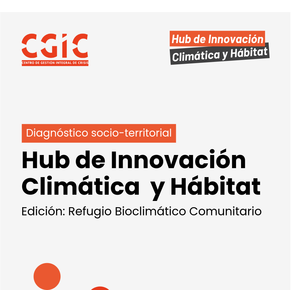 Diagnóstico socio-territorial Hub de Innovación Climática y Hábitat - Diseño y Tablero - CGIC 2025
